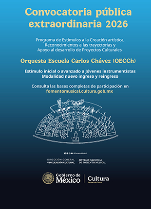 Convocatoria:Convocatoria Extraordinaria 2026 Orquesta Escuela Carlos Chávez